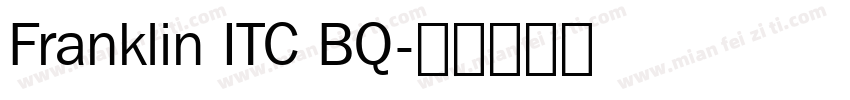 Franklin ITC BQ字体转换